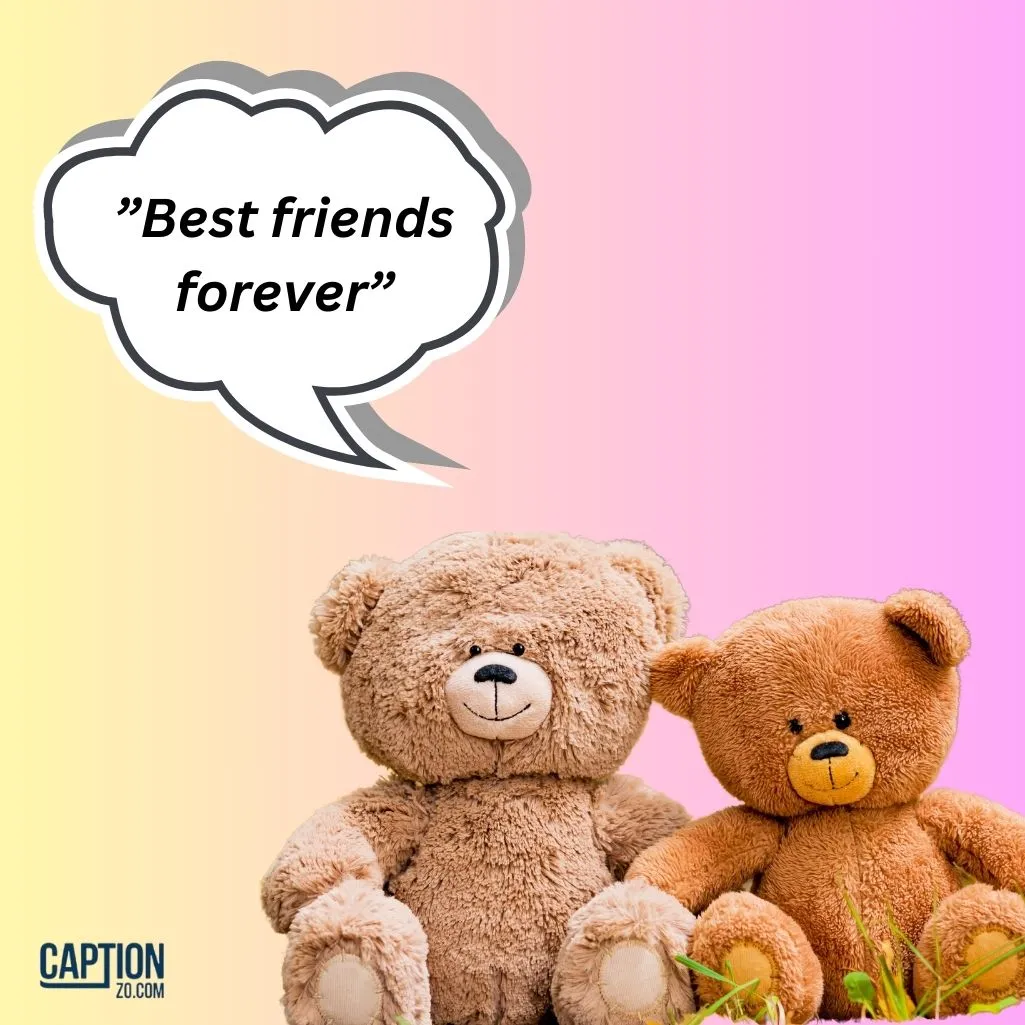 Best friends forever