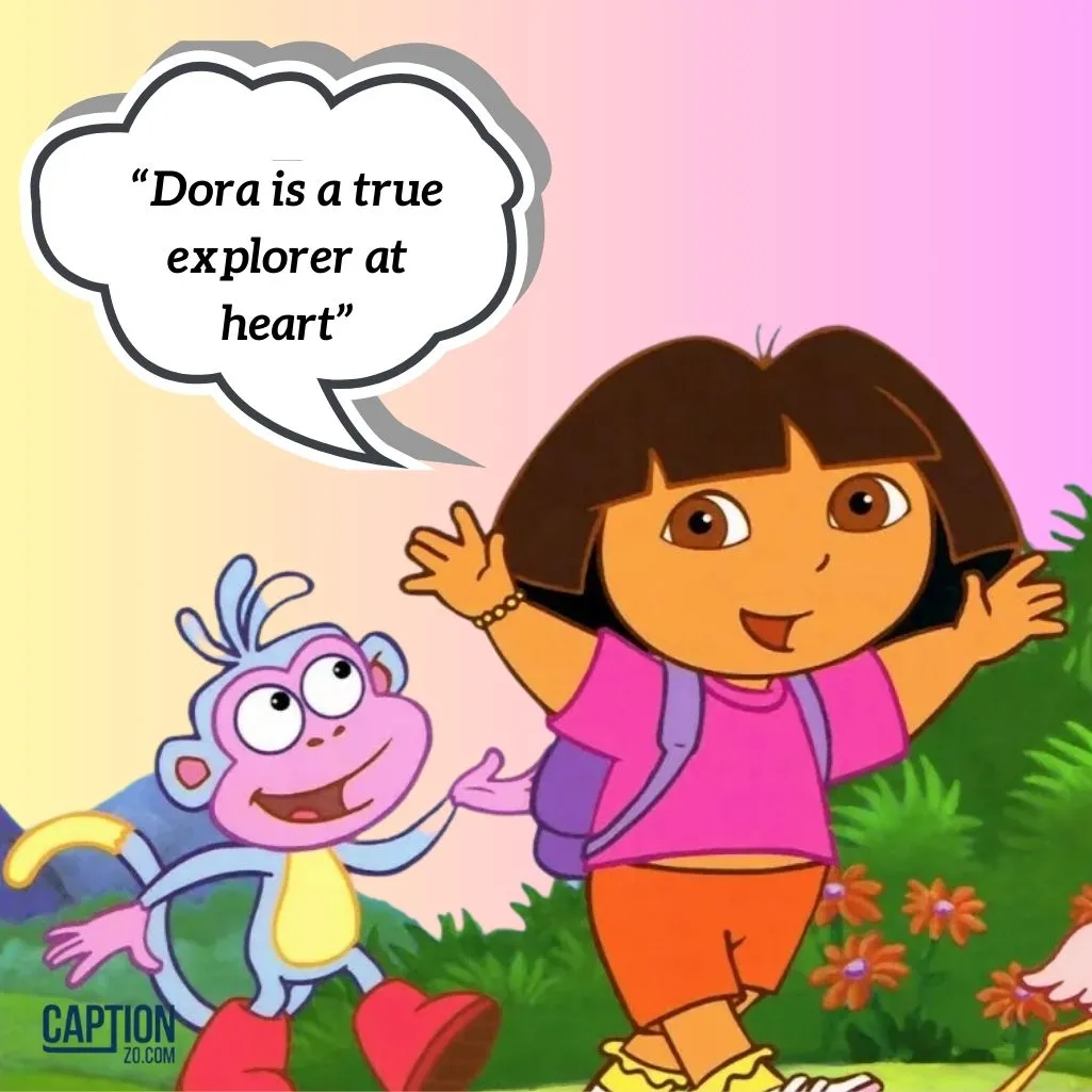 Dora Is A True Explorer At Heart