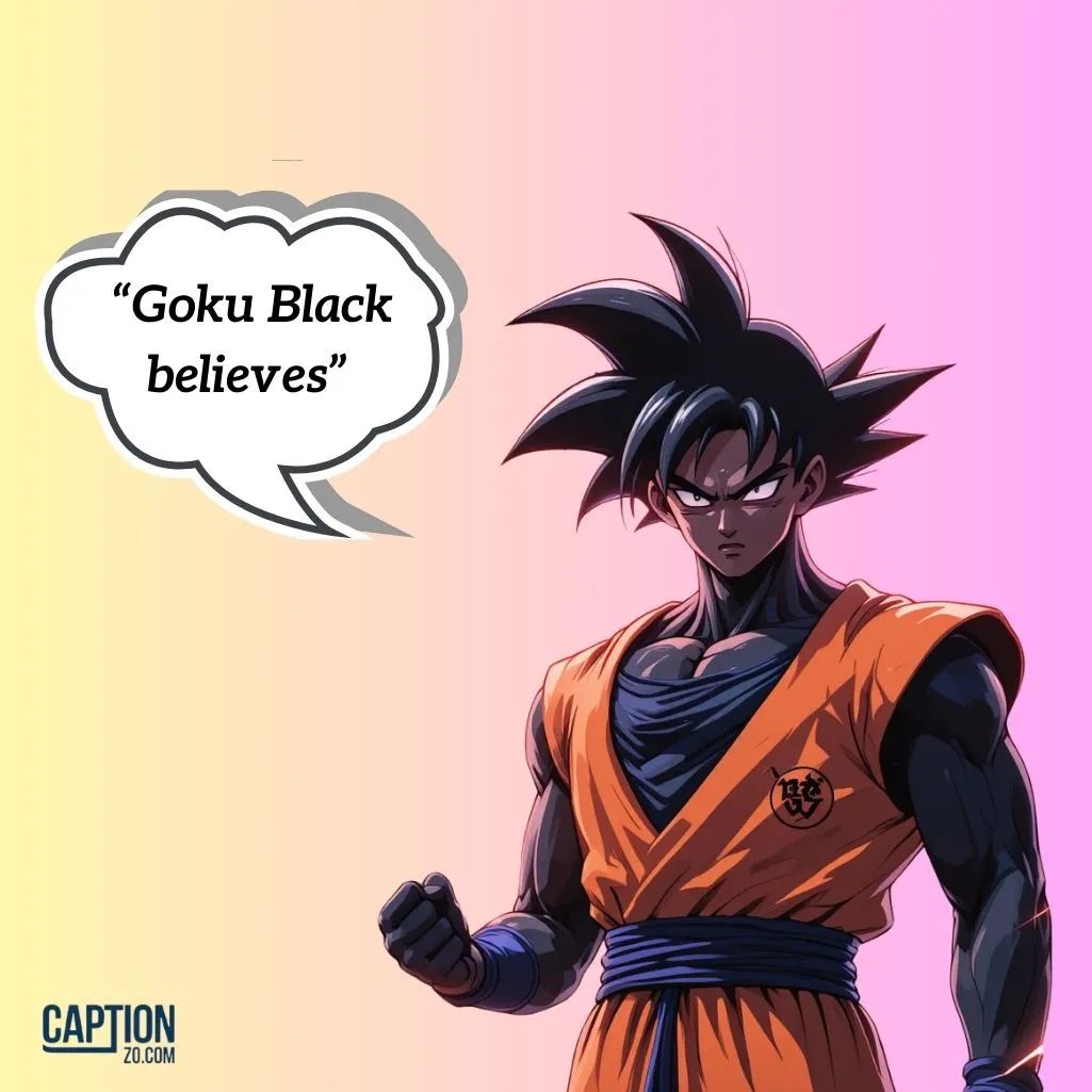 Goku Black Believes