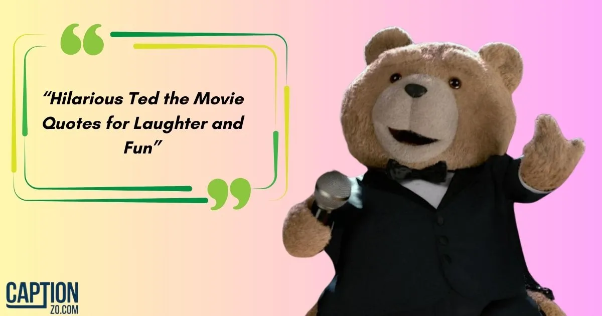 Hilarious Ted the Movie