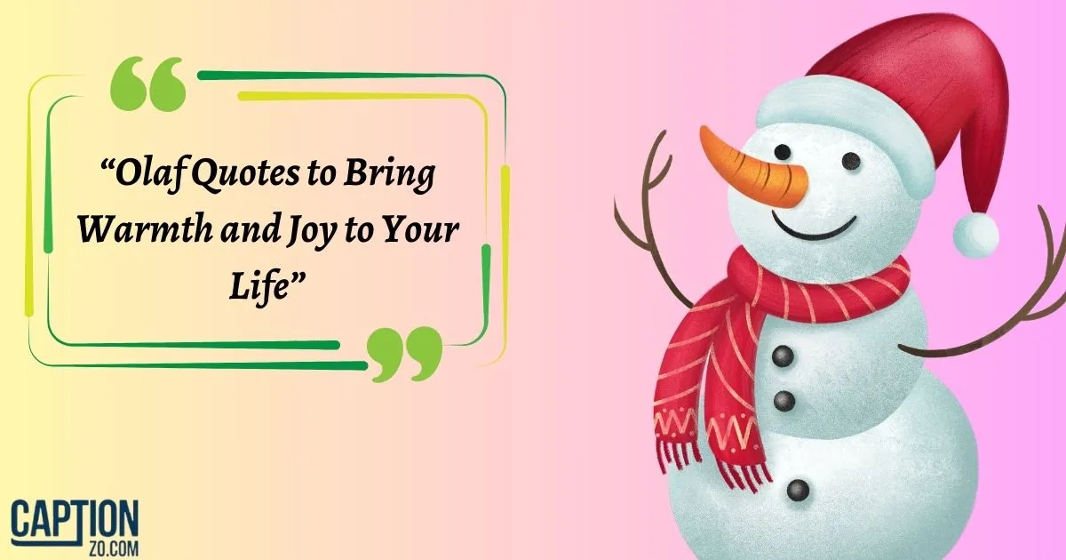 Olaf Quotes