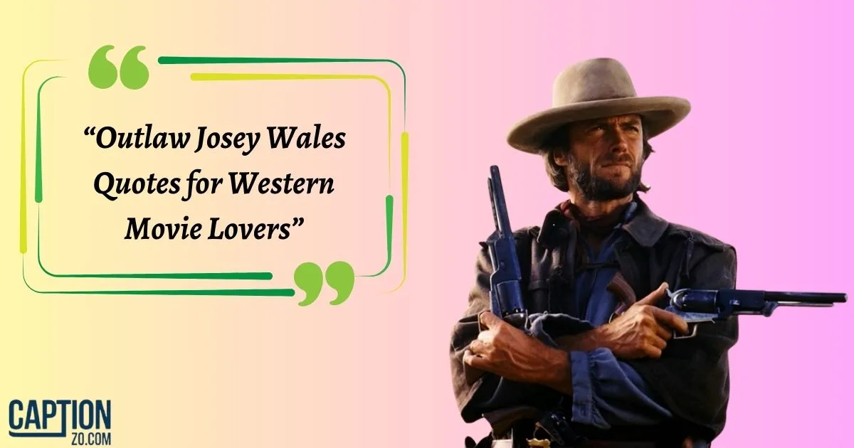 Outlaw Josey Wales