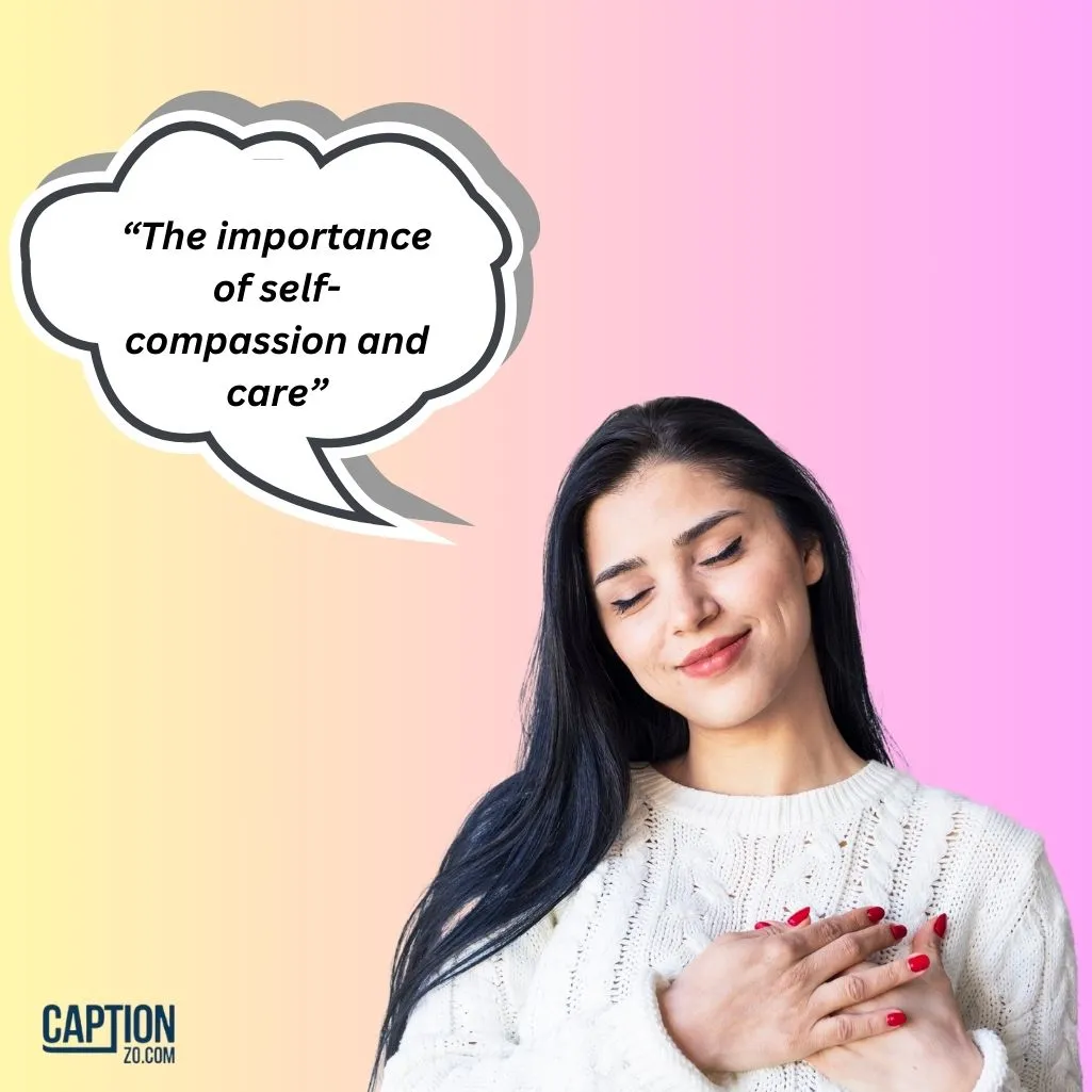 The Importance Of Self Compassion And Care