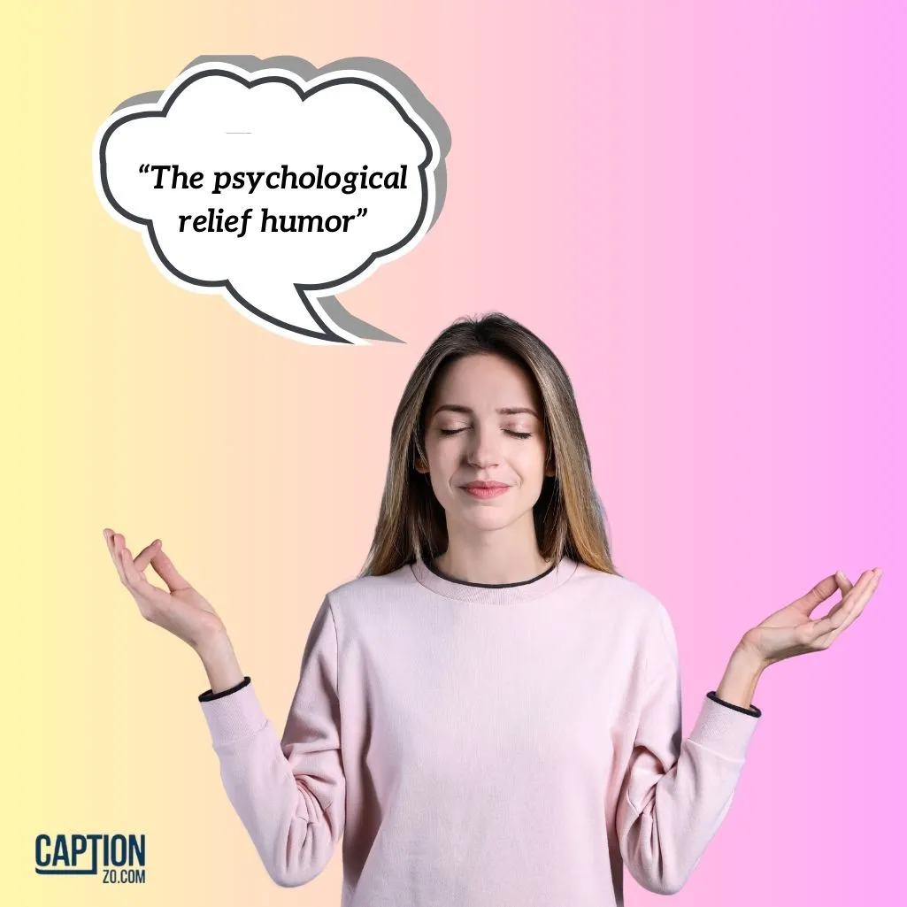 The Psychological Relief Humor