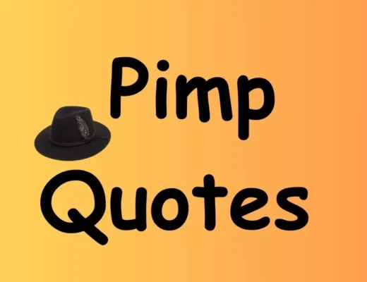 Pimp Quotes